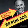 ES POR ACÁ - Patricio Barton