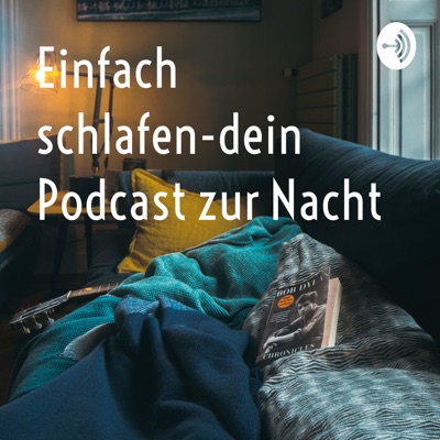 Einfach schlafen-dein Podcast zur Nacht:Anja Pötzsch