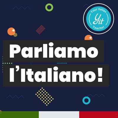 Parliamo l'italiano!:Your Italian Teacher