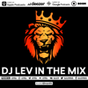 DJ LEV IN THE MIX - DJ LEV