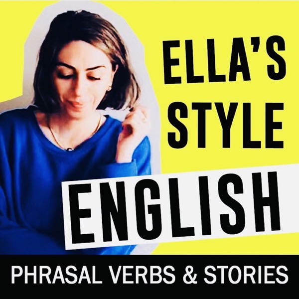 Learn English with Phrasal Verbs - Ella's Style English Artwork