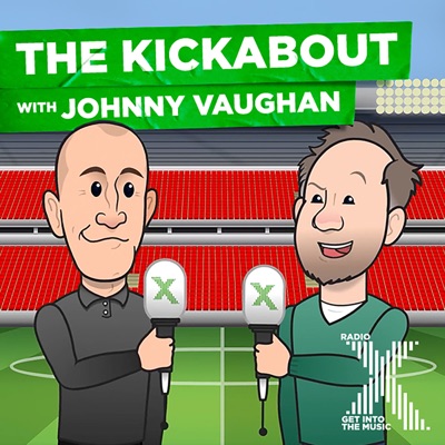 The Kickabout With Johnny Vaughan:Radio X