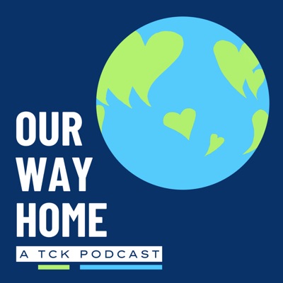 Our Way Home • A TCK Podcast:Impossible Patty