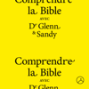 Comprendre la Bible avec Dr Glenn et Sandy - la Chapelle