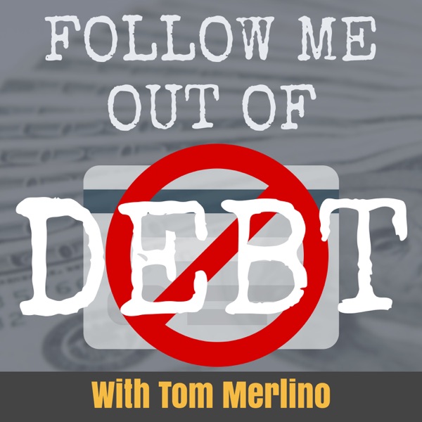 Follow Me out of Debt | Get out of debt and get into prosperity!