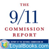 The 9/11 Commission Report by The 9/11 Commission - Loyal Books
