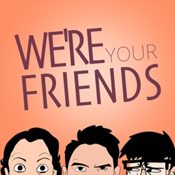 Episode 102- We chat like real friends