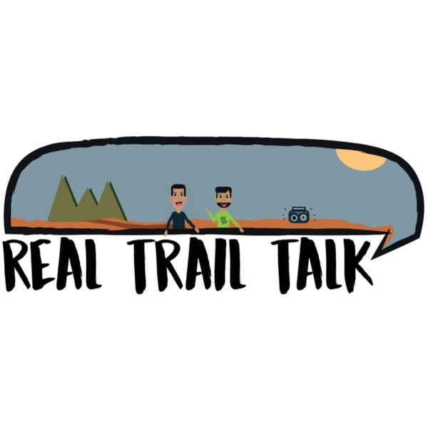 Real Trail Talk