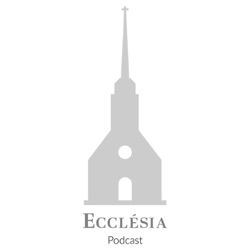 Ecclésia Podcast