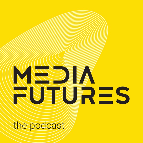 Media Futures Podcast