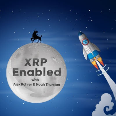 XRP Enabled:Alex and Noah