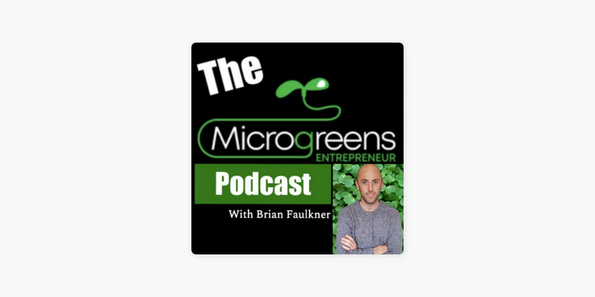 The Microgreens Podcast - Home Microgreens