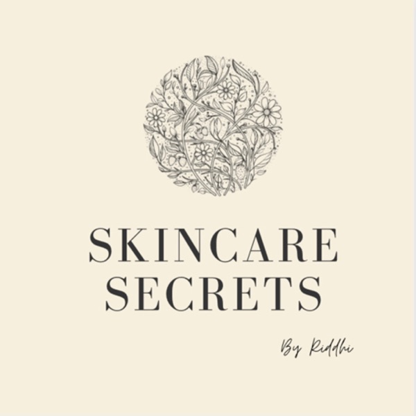 Skincare secrets