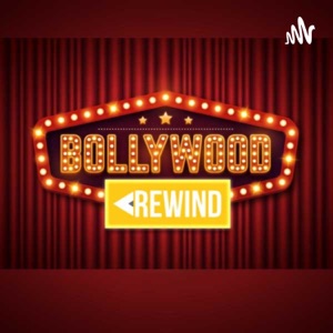 BOLLYWOOD REWIND