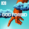 God Forbid - ABC listen