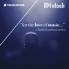 McIntosh "for the love of music…”