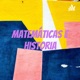 Matemáticas e Historia