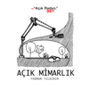 Açık Mimarlık - Açık Radyo 95.0