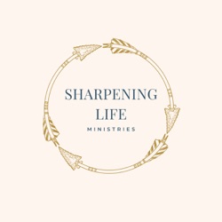 Sharpening Life Ministry
