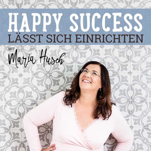 Happy Success - Erfolg lässt sich einrichten.