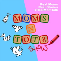 MOMS N TOTS SHOW