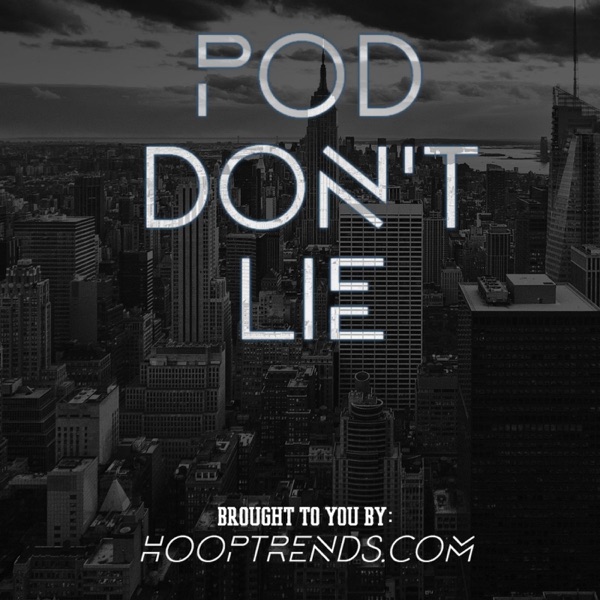 Pod Don't Lie Artwork