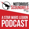 A Star Wars Legion Podcast - The Notorious Scoundrels