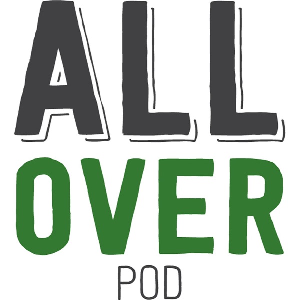 All Over Pod