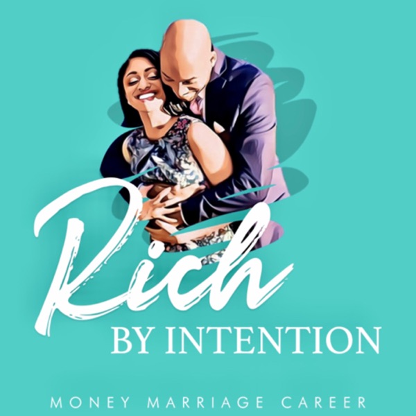 Rich by Intention Artwork
