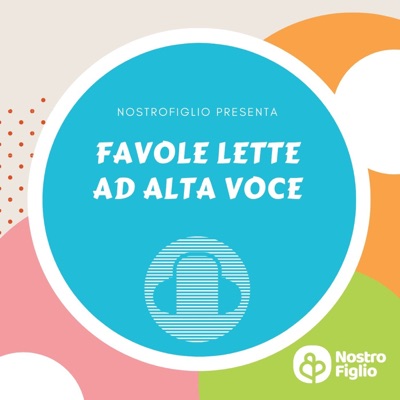 Favole lette ad alta voce by Nostrofiglio.it Favole lette ad alta voce by Nostrofiglio.it