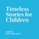 Timeless Stories for Children