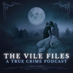 The Vile Files 