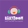 BabyRoompodcast - BabyRoom