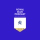 Royal Blue Podcast