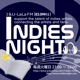 INDIES NIGHT