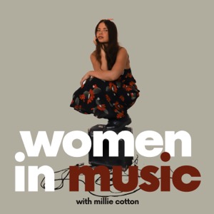 Women in Music with Millie Cotton