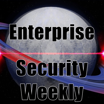 Enterprise Security Weekly (Video):Security Weekly Productions