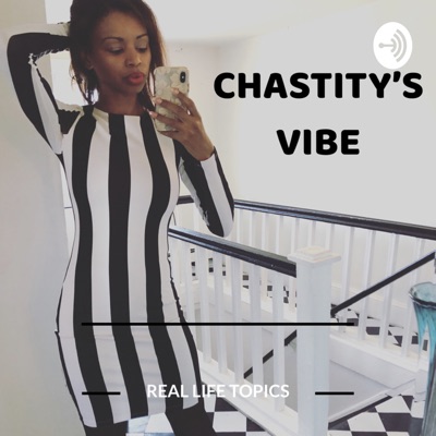Chastity’s Vibe