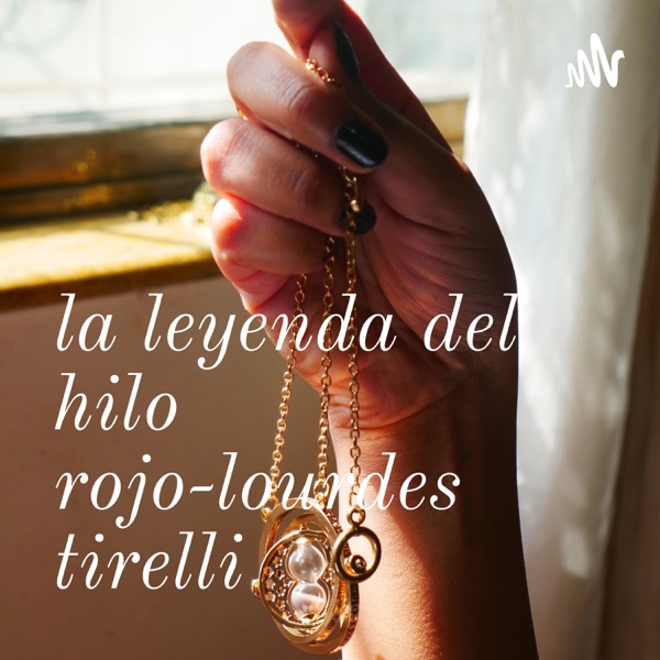 la leyenda del hilo rojo-lourdes tirelli
