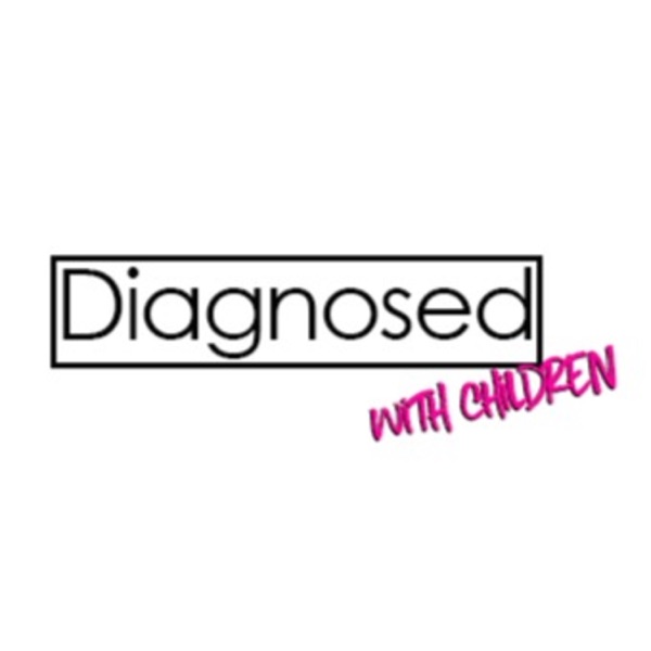 Diagnosed with Children Artwork