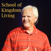 School of Kingdom Living – Podcasts - Dan Mohler