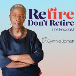 Refire Don't Retire Podcast