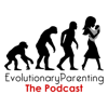 Evolutionary Parenting Podcast - Tracy Cassels, PhD