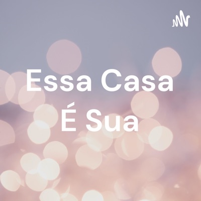 Essa Casa É Sua:Maria Campos