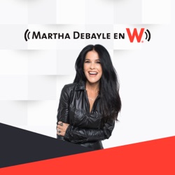 Martha Debayle en W (29/03/2024 - Tramo de 10:00 a 11:00)