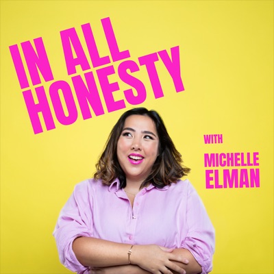 In All Honesty:Michelle Elman