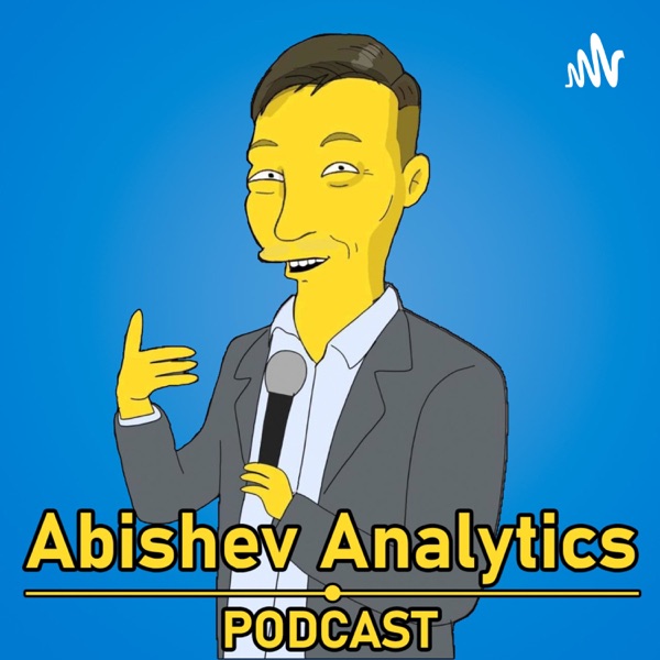 ABISHEV ANALYTICS Podcast