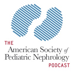 The Sediment 2023 Episode 3: Clinical Nephrology-For the children living with kidney disease