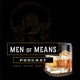 Men of Means Podcast