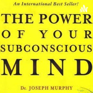 POWER OF SUBCONSCIOUS MIND